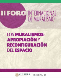 II Foro Internacional de Muralismo. Los muralismos: apropiac ... Imagen 1