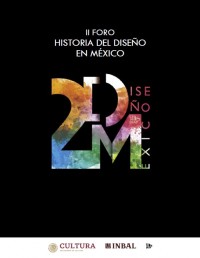 II Foro Historia del Diseño en México Imagen 1