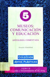 Museos: comunicación y educación. Antología comentada Imagen 1