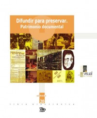 Difundir para preservar. Patrimonio documental Imagen 1