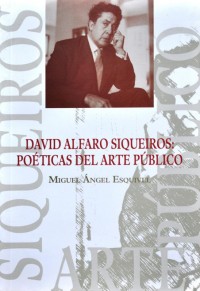 David Alfaro Siqueiros: poética del arte público Imagen 1