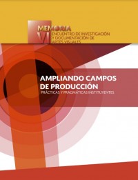 Ampliando campos de producción. Prácticas y pragmáticas inst ... Imagen 1