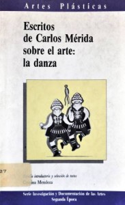 Escritos de Carlos Mérida sobre el arte: La Danza Imagen 1