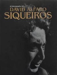 Iconografía de David Alfaro Siqueiros Imagen 1