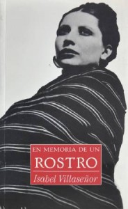 En memoria de un rostro Isabel Villaseñor Imagen 1